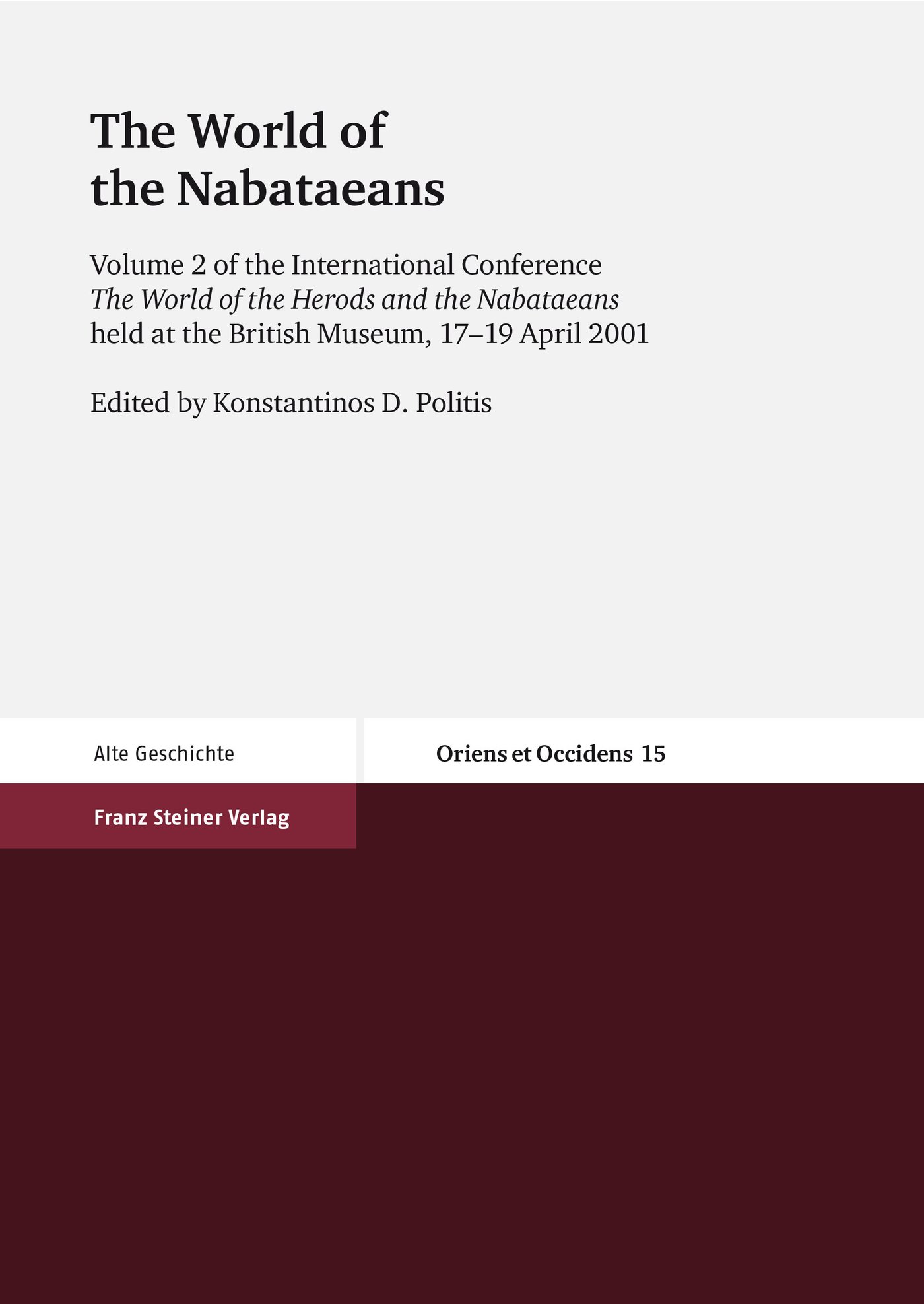 The World of the Nabataeans. Vol. 2