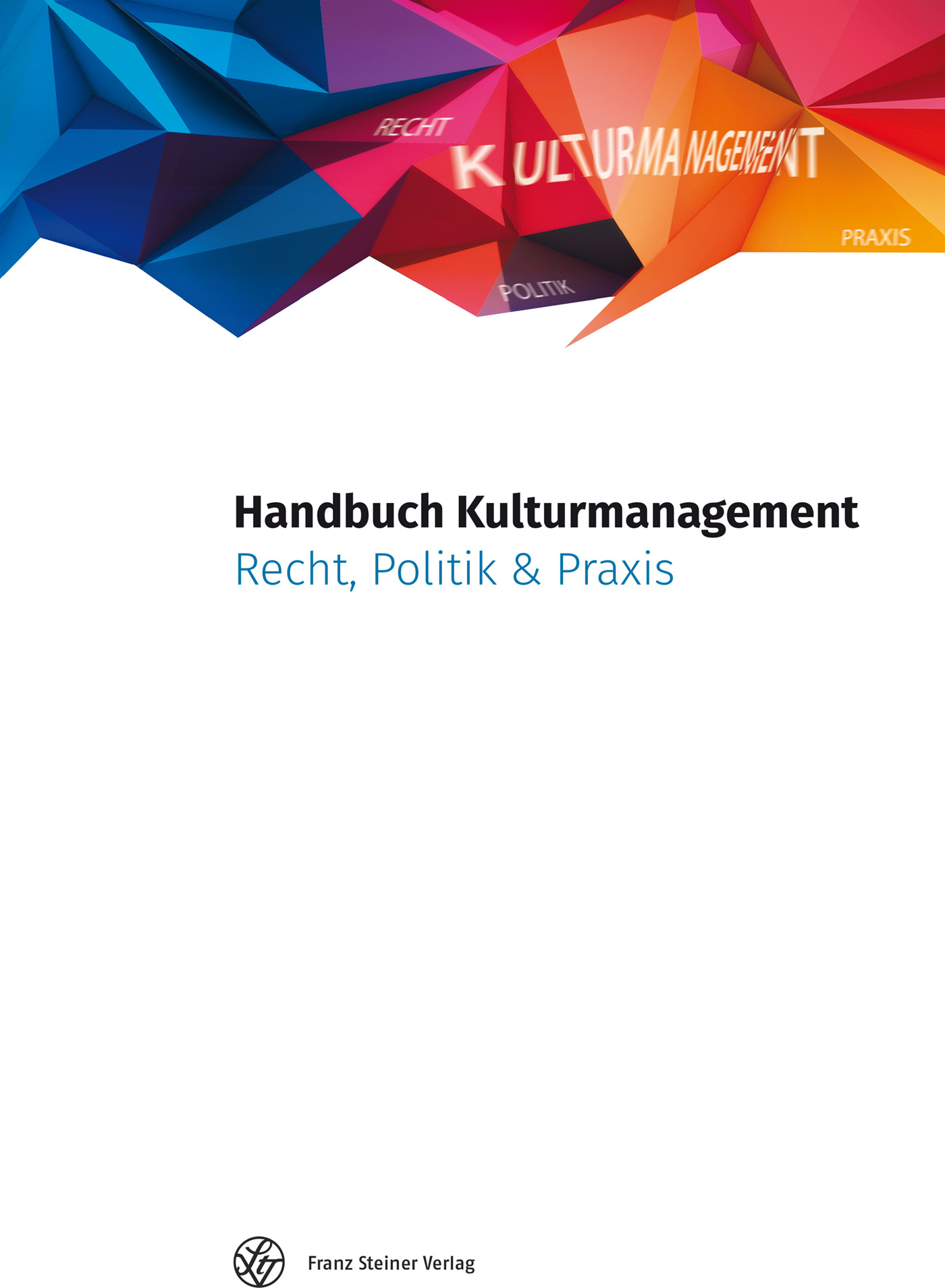 Handbuch Kulturmanagement - print + online