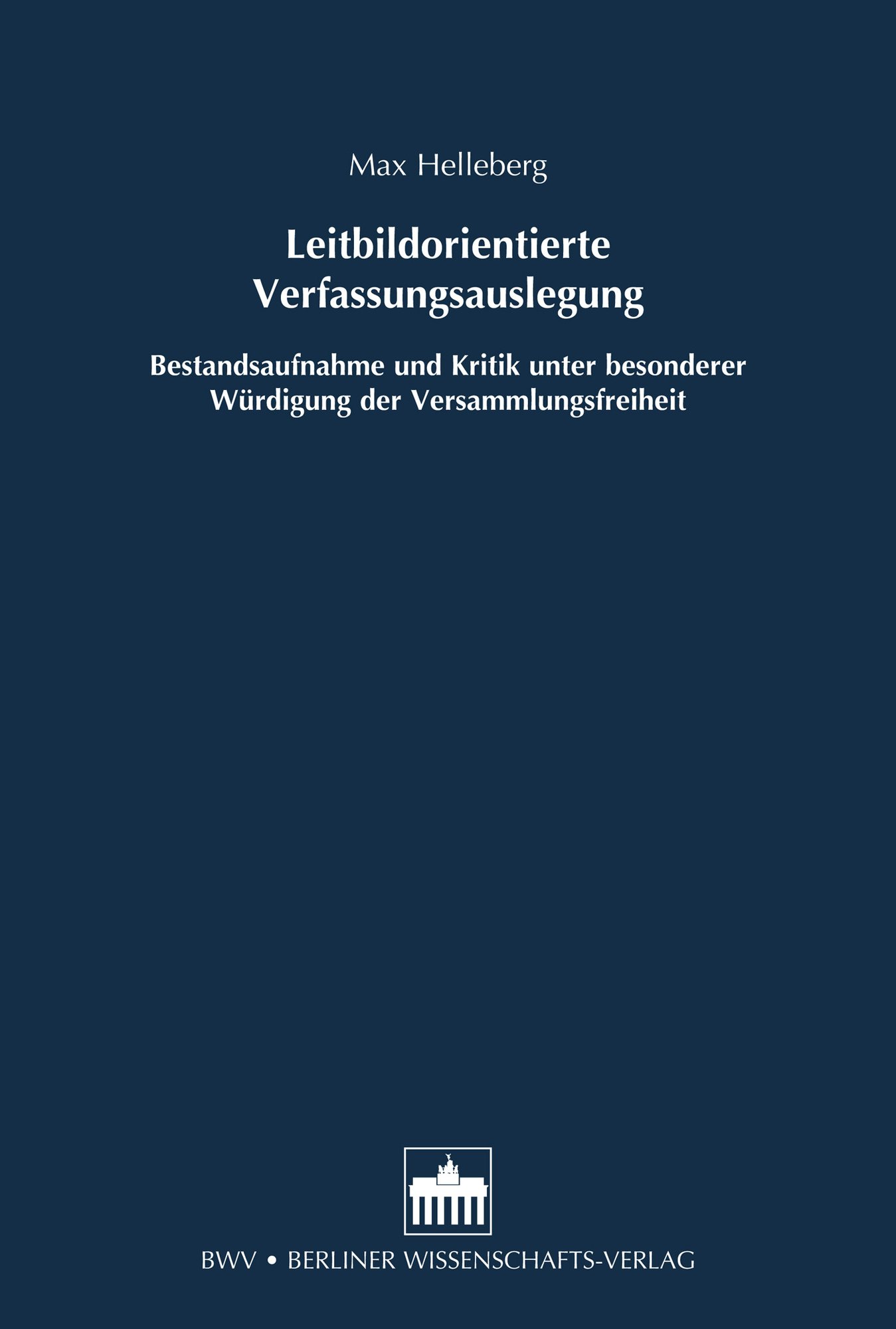 Leitbildorientierte Verfassungsauslegung