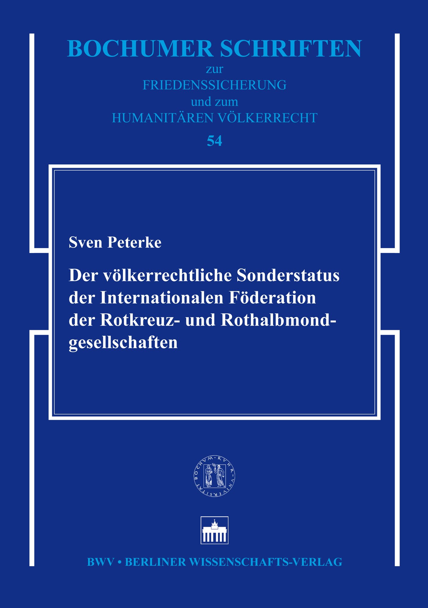 Der völkerrechtliche Sonderstatus der Internationalen Föderation der Rotkreuz- und Rothalbmondgesellschaften