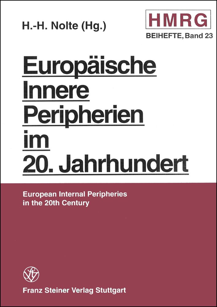 Europäische Innere Peripherien im 20. Jahrhundert / European Internal Peripheries in the 20th Century