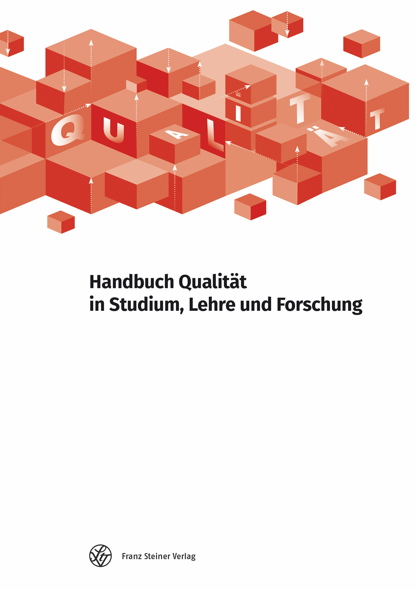 Handbuch Qualität in Studium, Lehre und Forschung - online