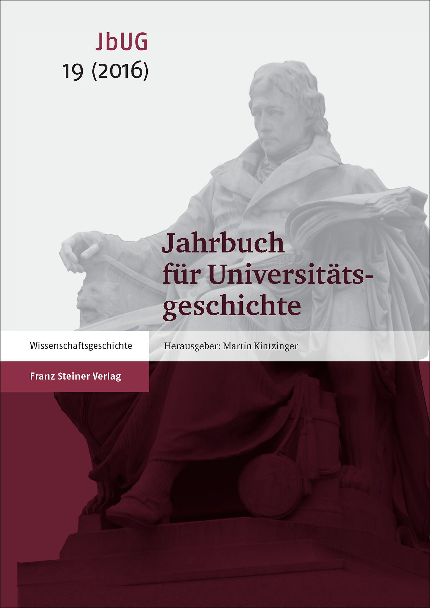 Jahrbuch für Universitätsgeschichte 19 (2016)