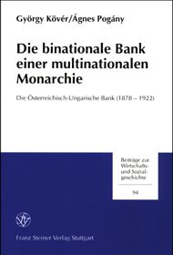 Die binationale Bank einer multinationalen Monarchie