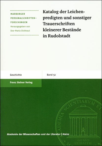 Katalog der Leichenpredigten und sonstiger Trauerschriften kleinerer Bestände in Rudolstadt