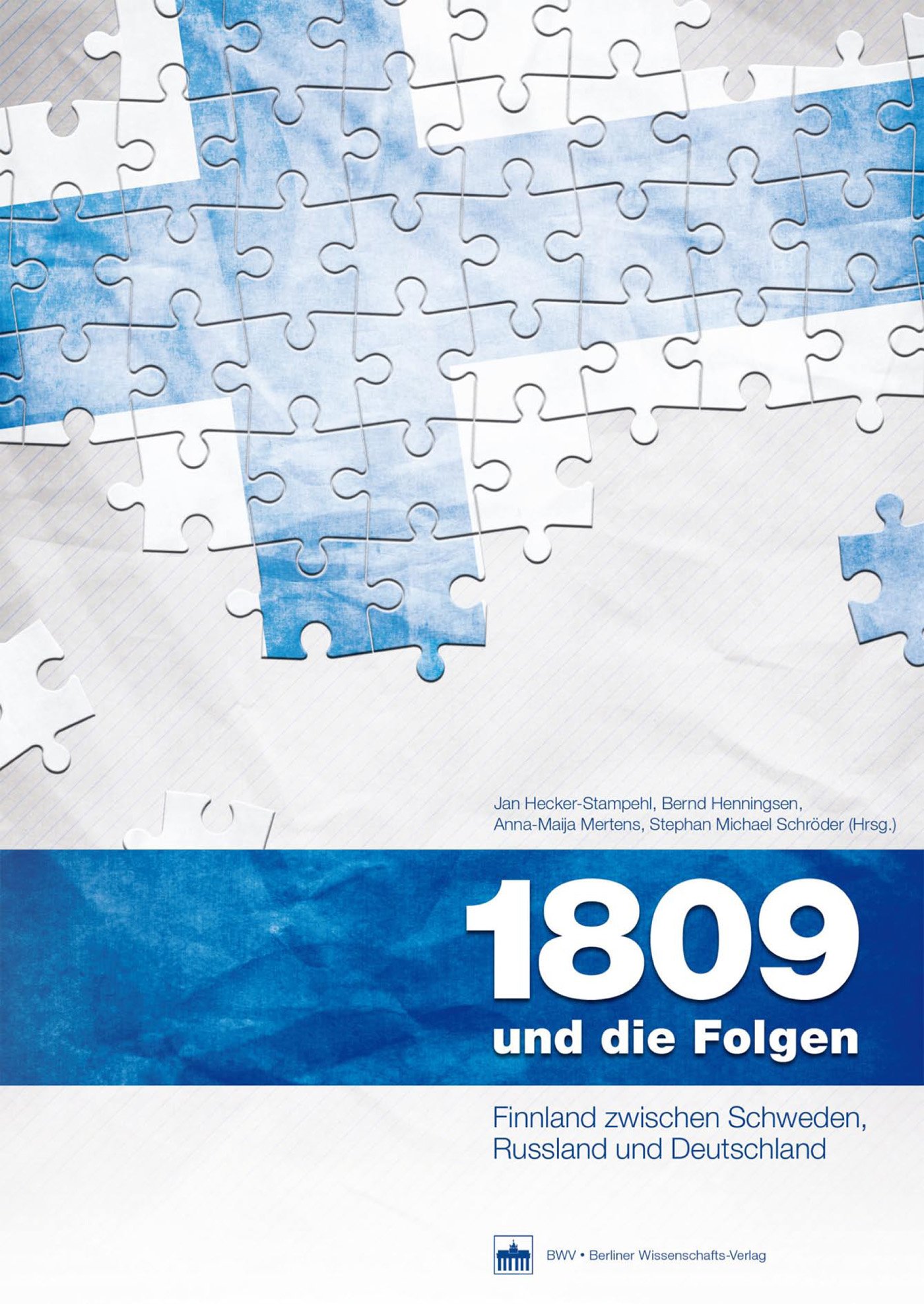 1809 und die Folgen