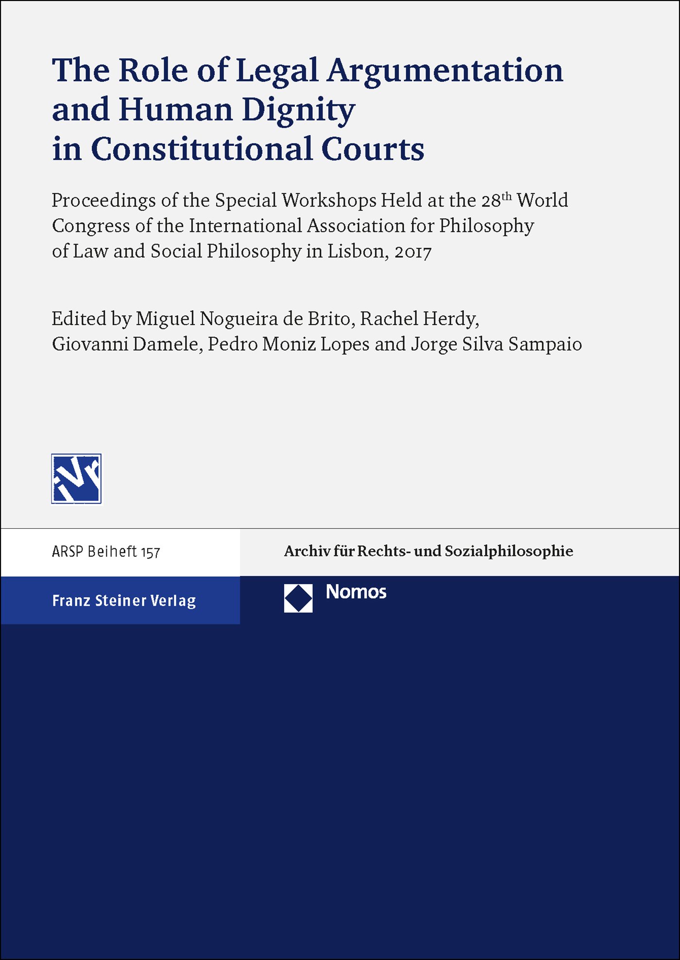 The Role of Legal Argumentation and Human Dignity in Constitutional Courts