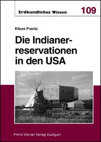 Die Indianerreservationen in den USA