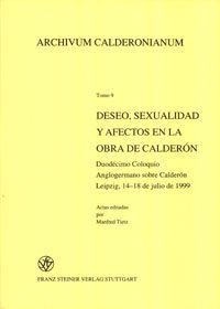 Deseo, sexualidad y afectos en la obra de Calderón