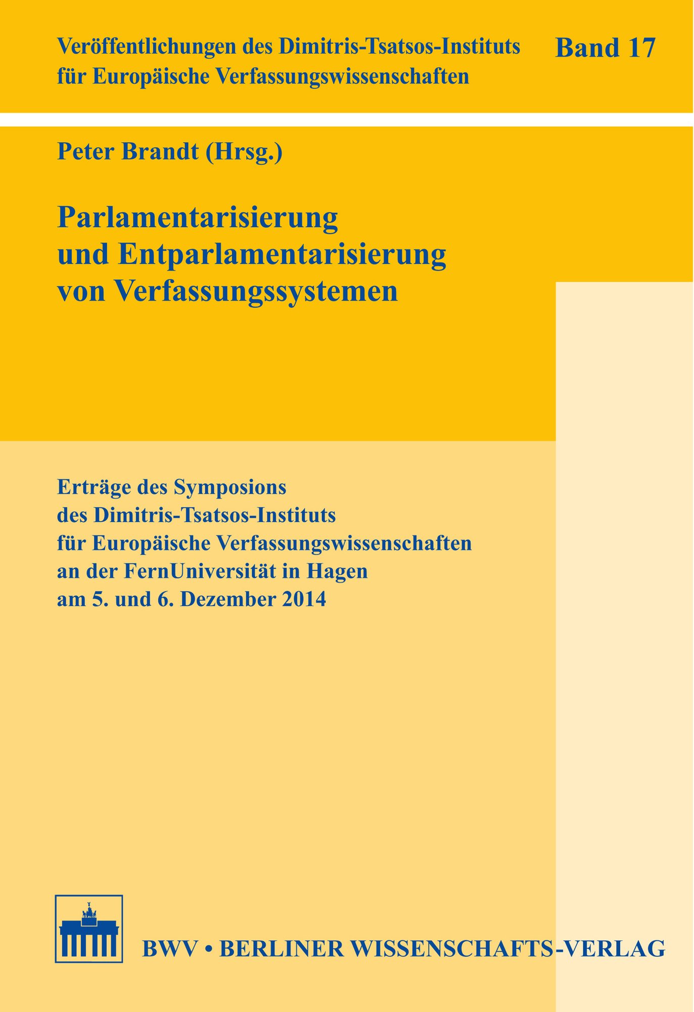 Parlamentarisierung und Entparlamentarisierung von Verfassungssystemen