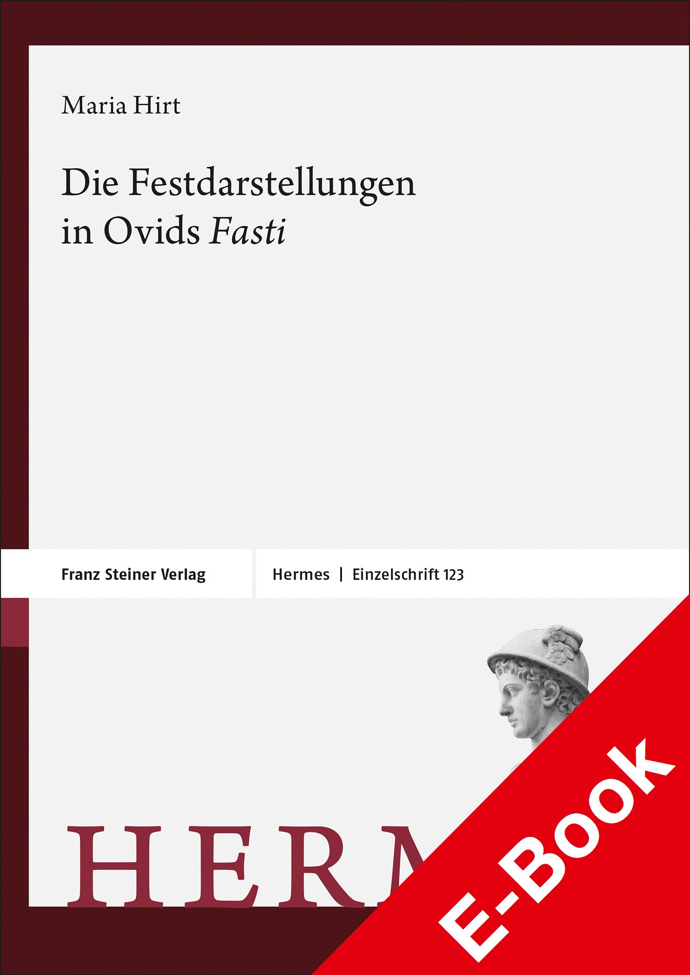 Die Festdarstellungen in Ovids „Fasti“