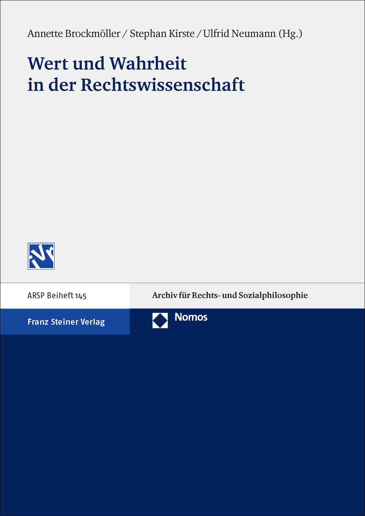 Wert und Wahrheit in der Rechtswissenschaft
