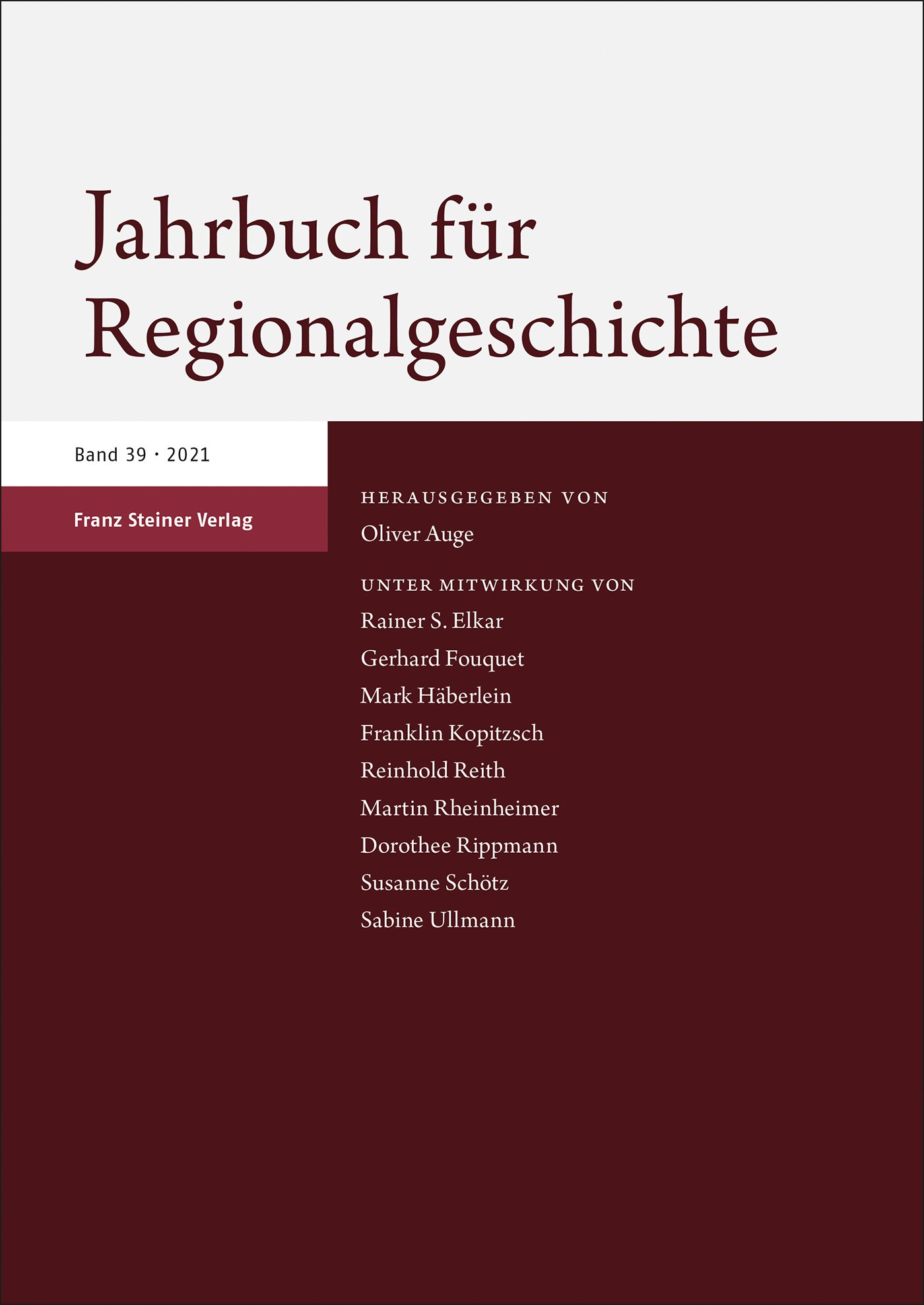 Jahrbuch für Regionalgeschichte 39 (2021)