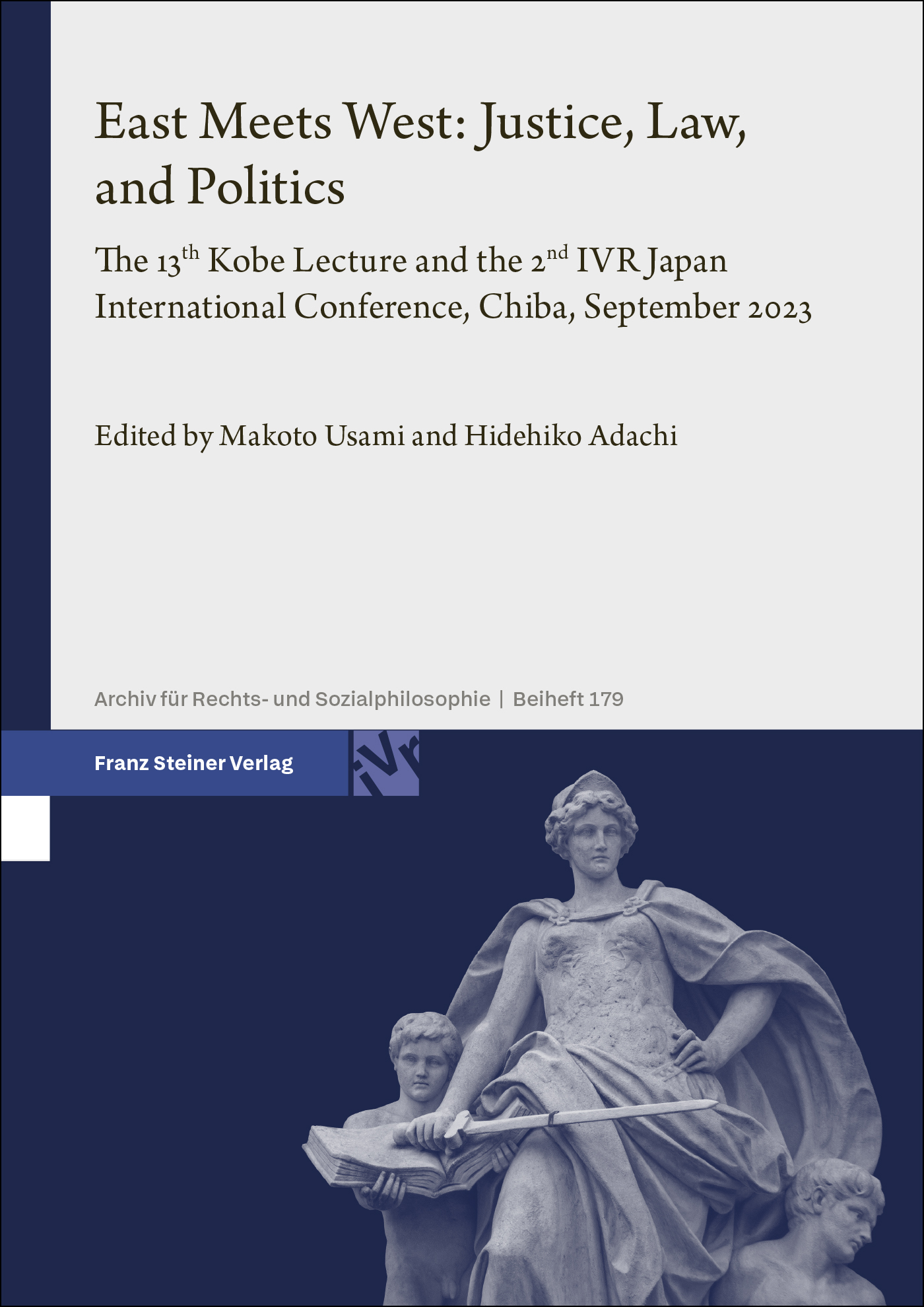 East Meets West: Justice, Law, and Politics