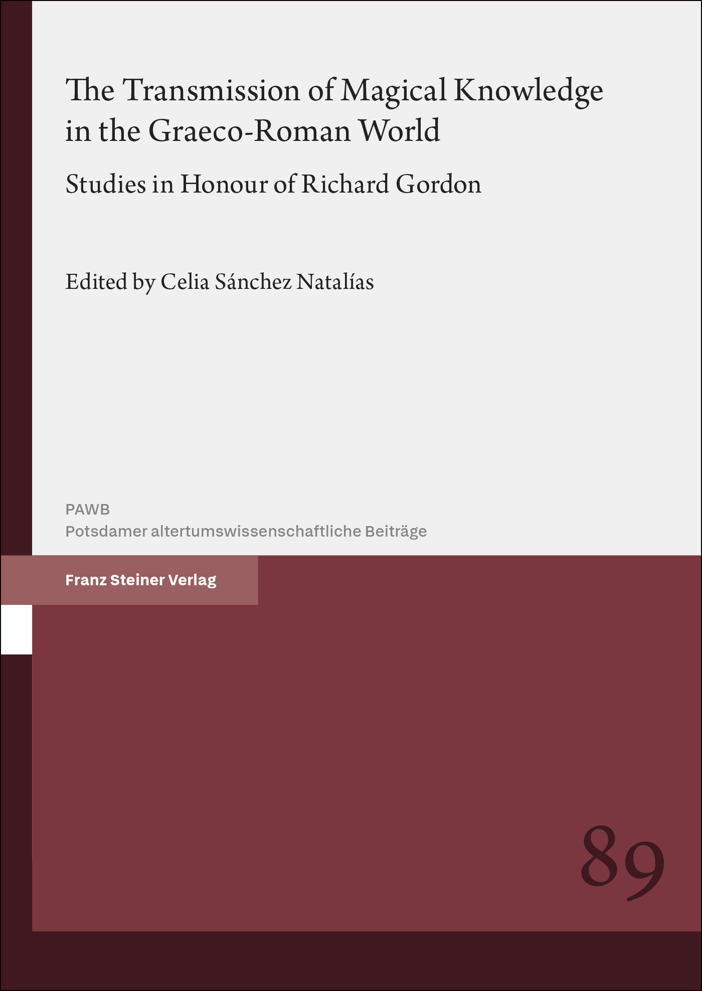 The Transmission of Magical Knowledge in the Graeco-Roman World