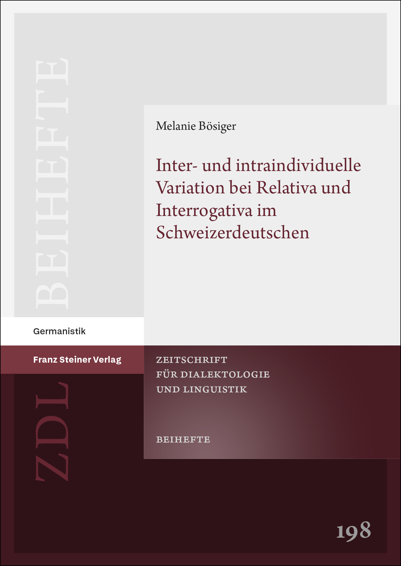 Inter- und intraindividuelle Variation bei Relativa und Interrogativa im Schweizerdeutschen Inter- und intraindividuelle Variation bei Relativa und Interrogativa im Schweizerdeutschen