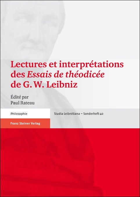 Lectures et interprétations des "Essais de théodicée" de G. W. Leibniz 

