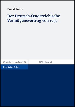 Der Deutsch-Österreichische Vermögensvertrag von 1957