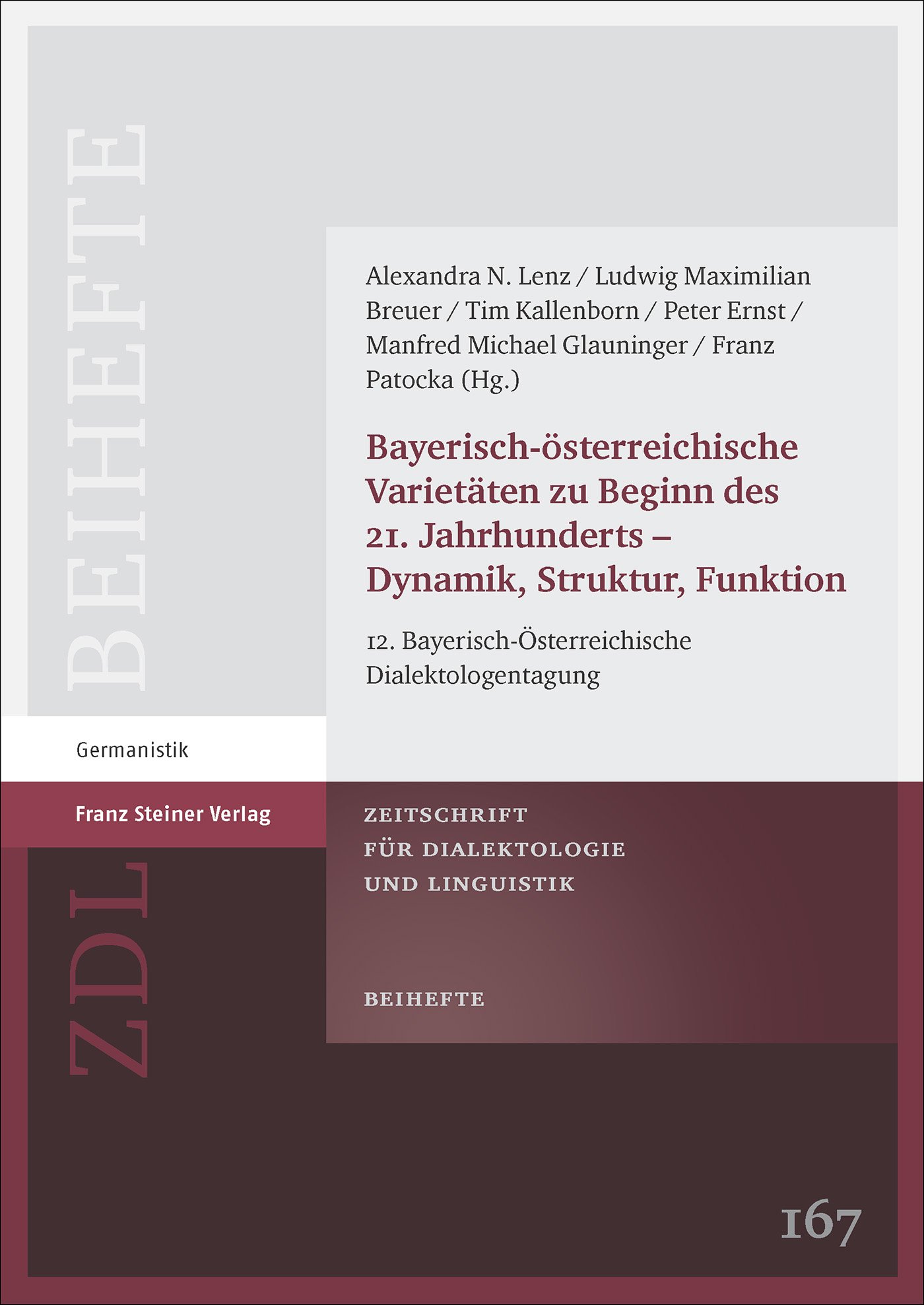 Bayerisch-österreichische Varietäten zu Beginn des 21. Jahrhunderts – Dynamik, Struktur, Funktion