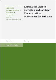 Katalog der Leichenpredigten und sonstige Trauerschriften in Krakauer Bibliotheken