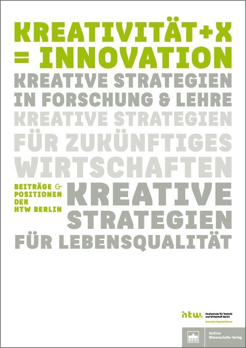 Kreativität + X = Innovation