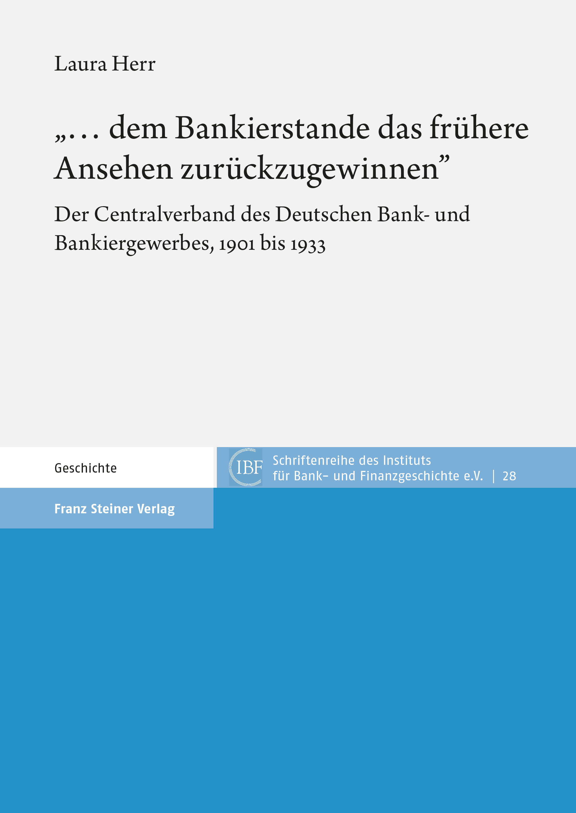 „… dem Bankierstande das frühere Ansehen zurückzugewinnen“
