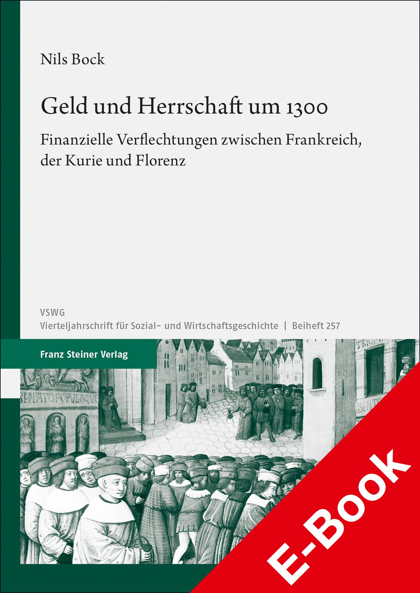 Geld und Herrschaft um 1300