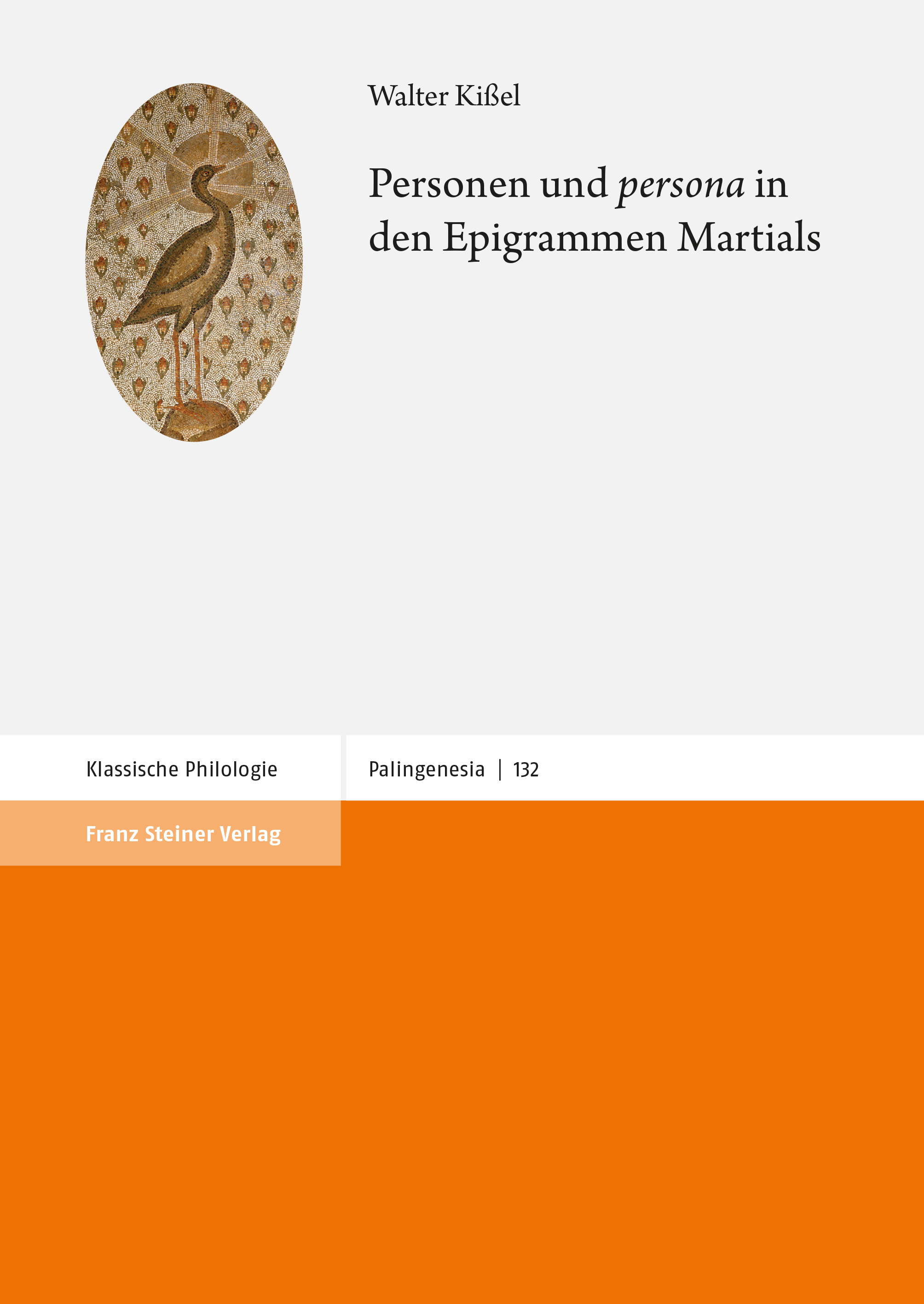 Personen und „persona“ in den Epigrammen Martials