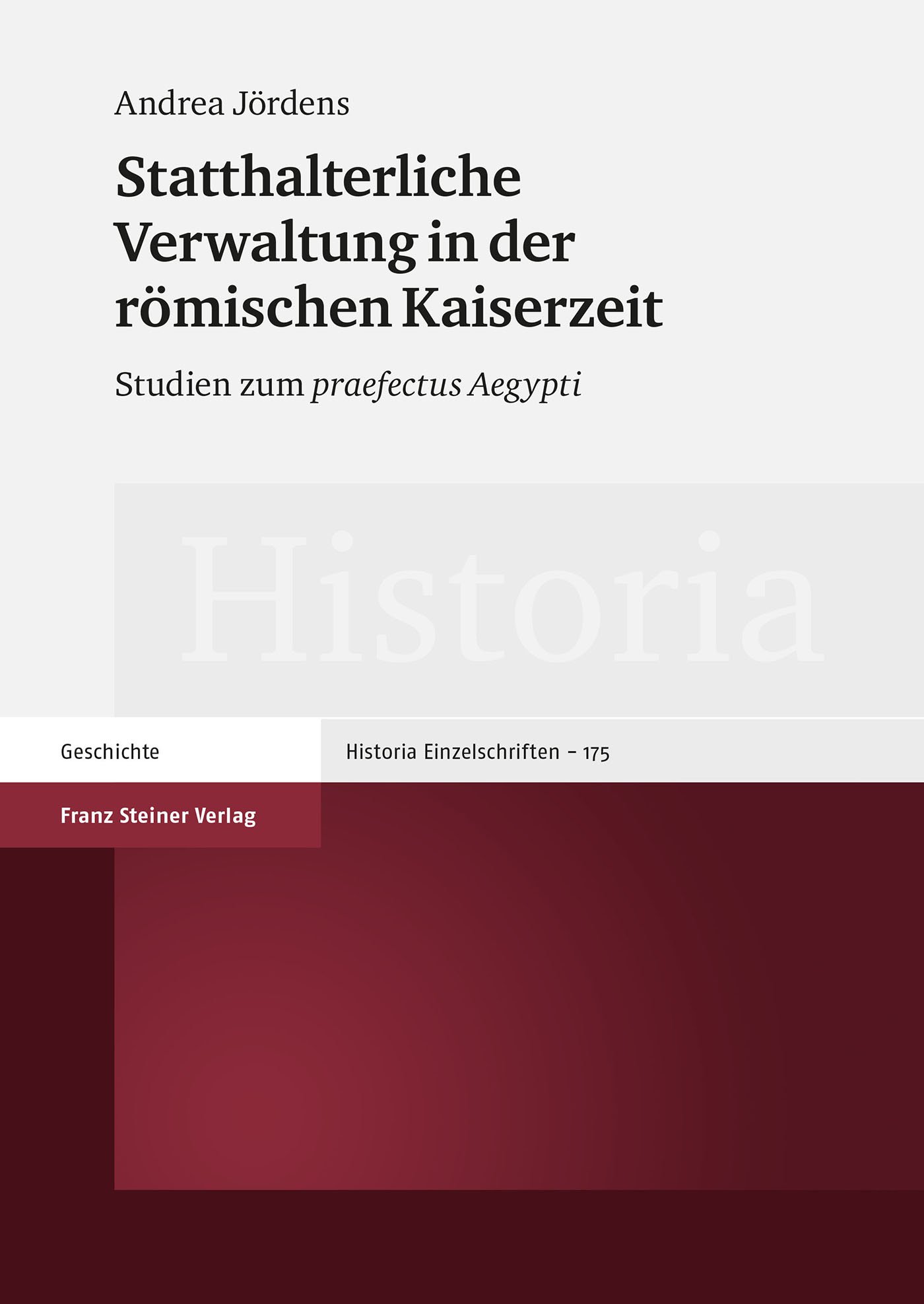 Statthalterliche Verwaltung in der römischen Kaiserzeit