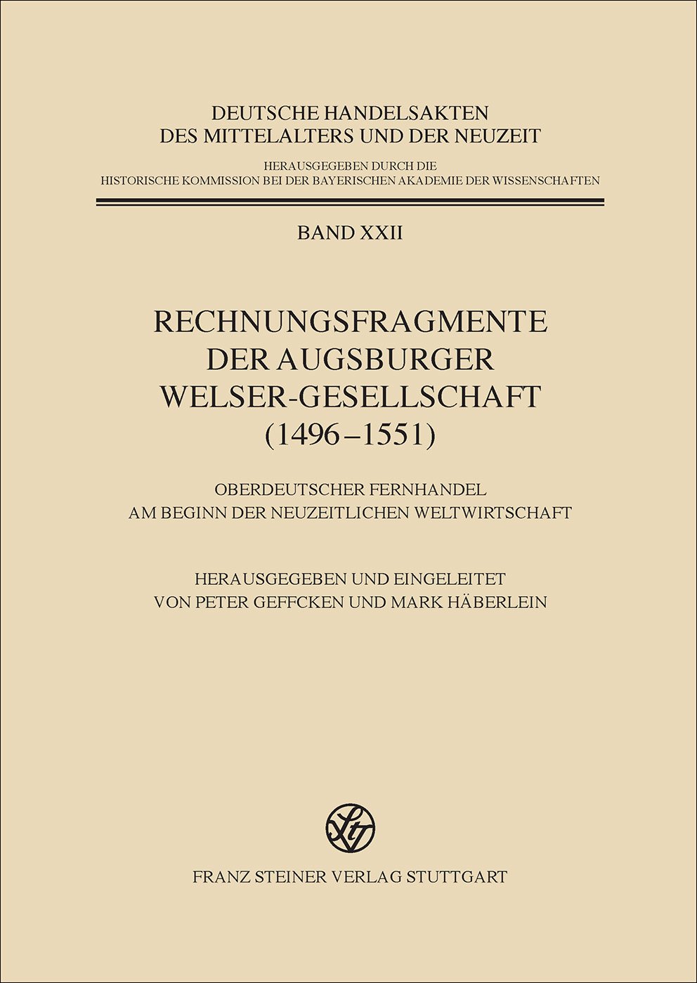 Rechnungsfragmente der Augsburger Welser-Gesellschaft (1496–1551)