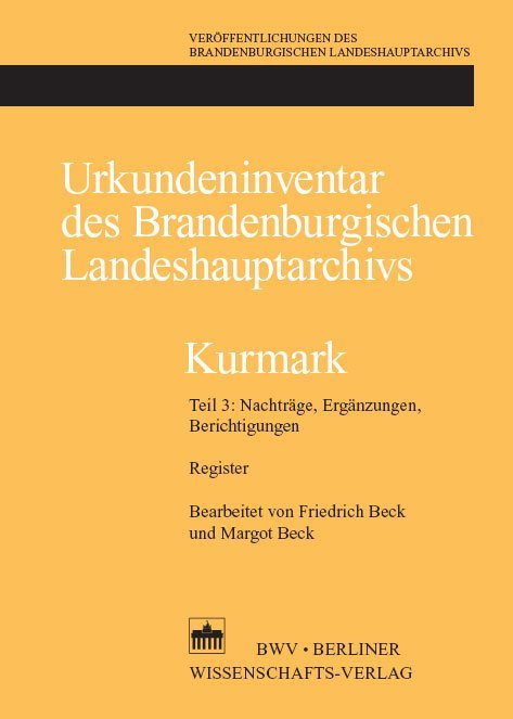 Urkundeninventar des Brandenburgischen Landeshauptarchivs - Kurmark