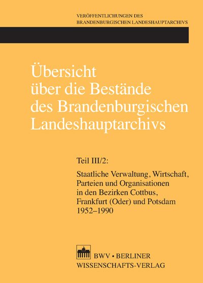 Übersicht über die Bestände des Brandenburgischen Landeshauptarchivs