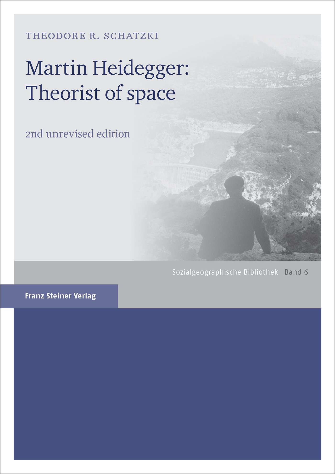 Martin Heidegger: Theorist of space