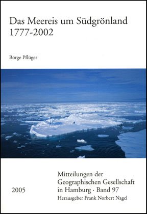 Das Meereis um Südgrönland 1777 - 2002