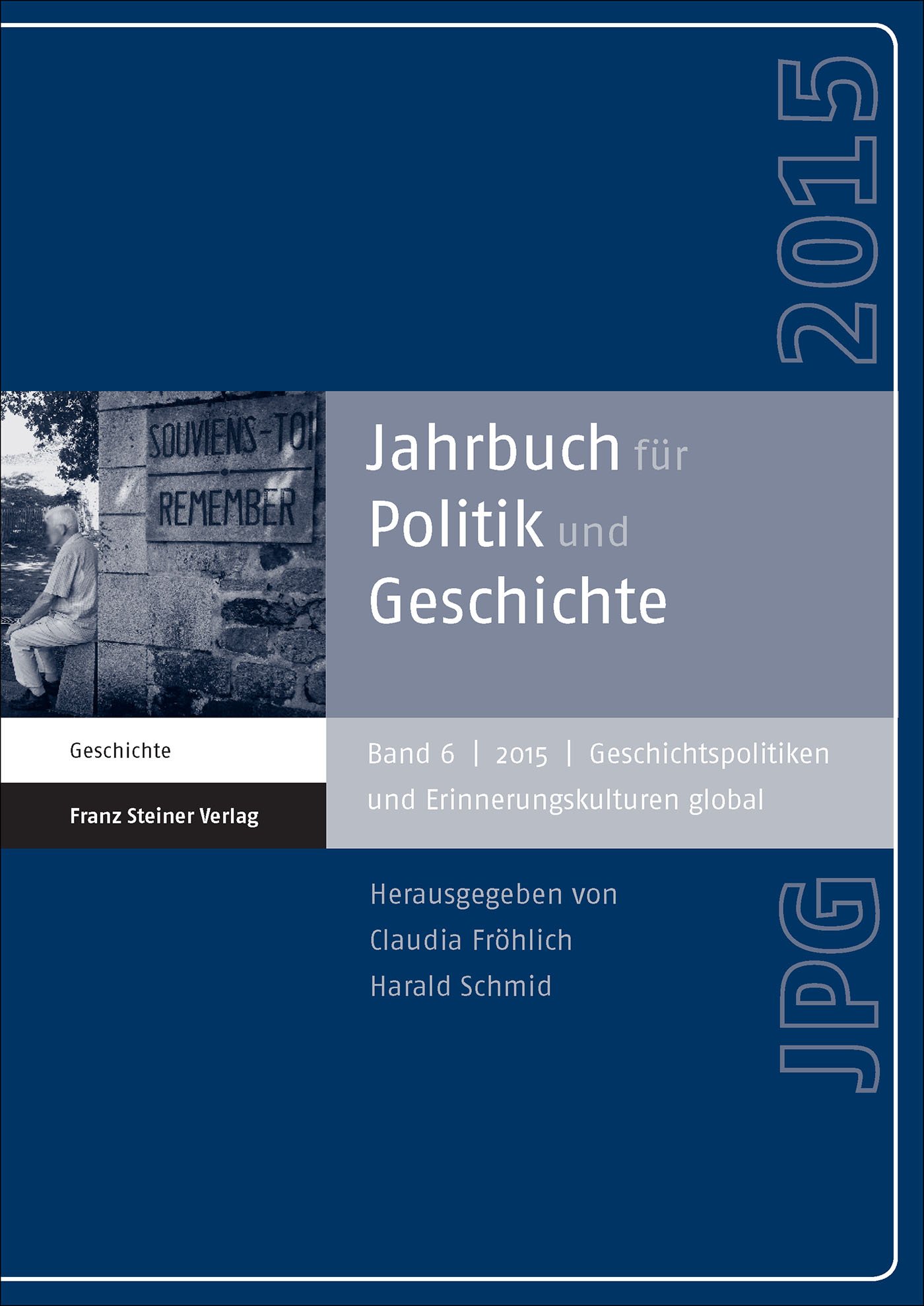 Jahrbuch für Politik und Geschichte 6 (2015)