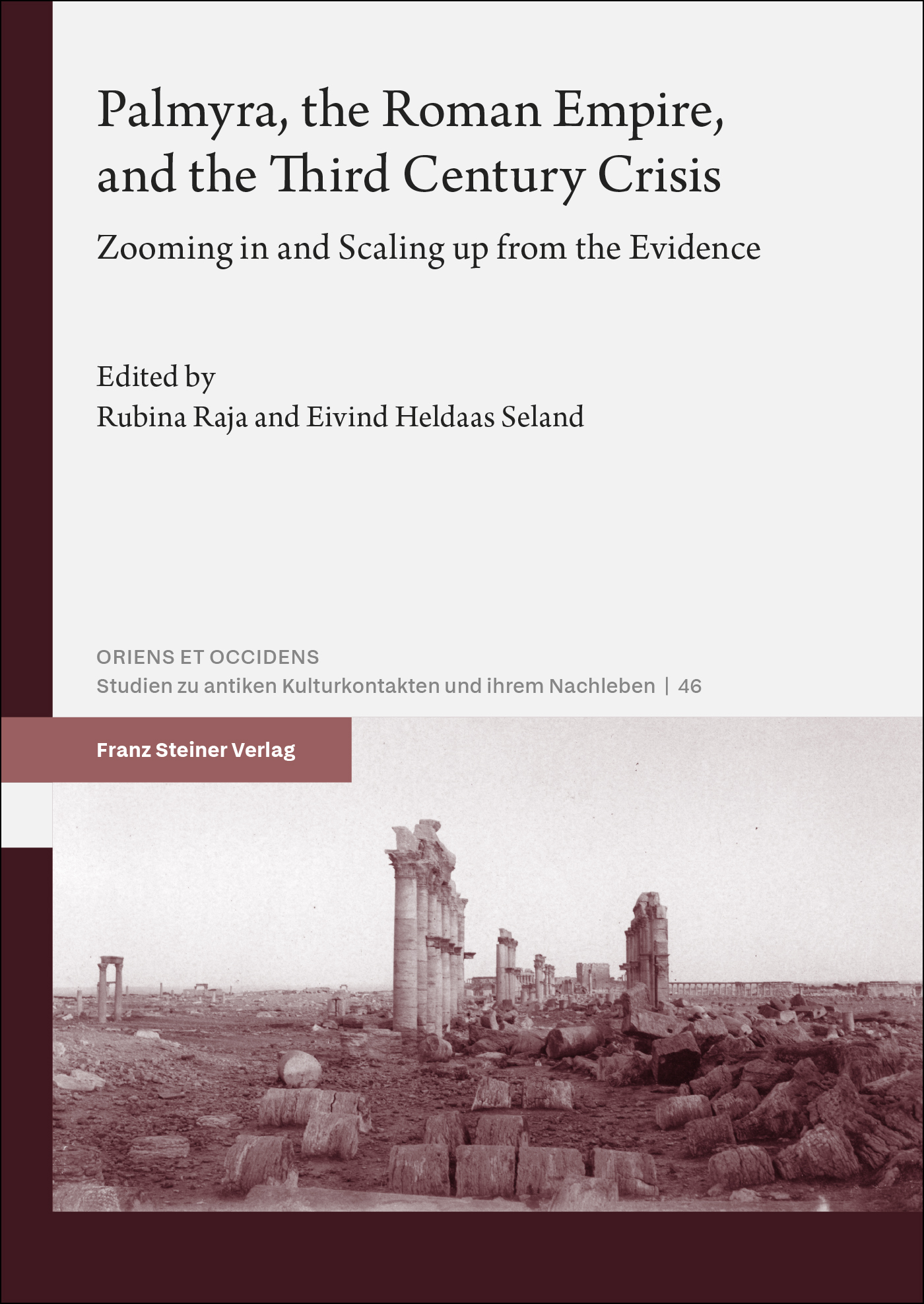 Palmyra, the Roman Empire, and the Third Century Crisis