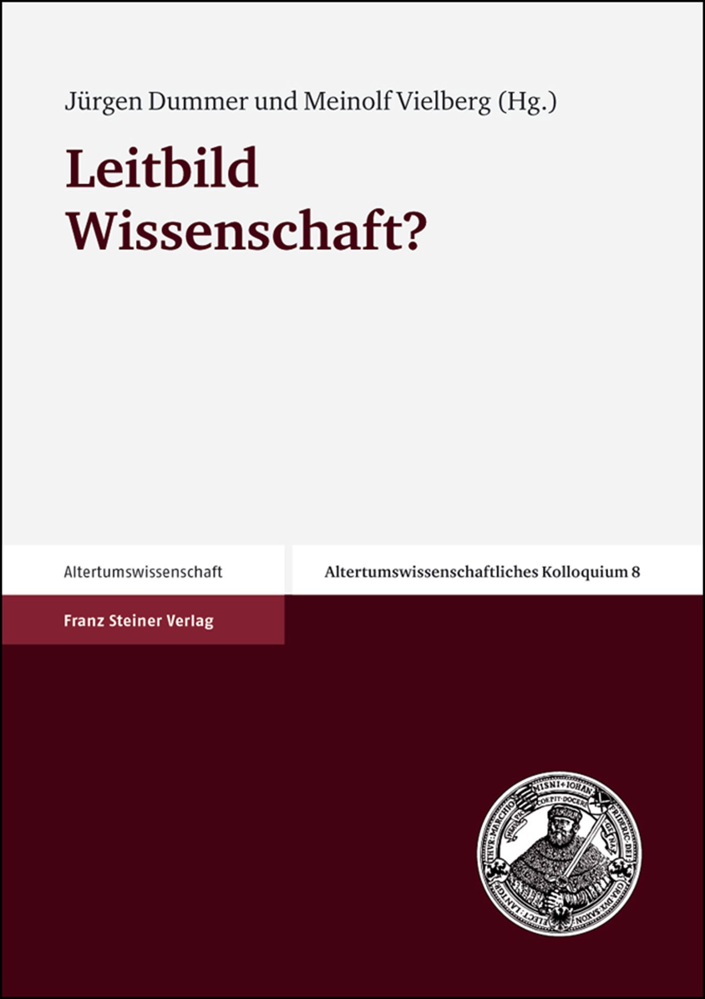 Leitbild Wissenschaft?