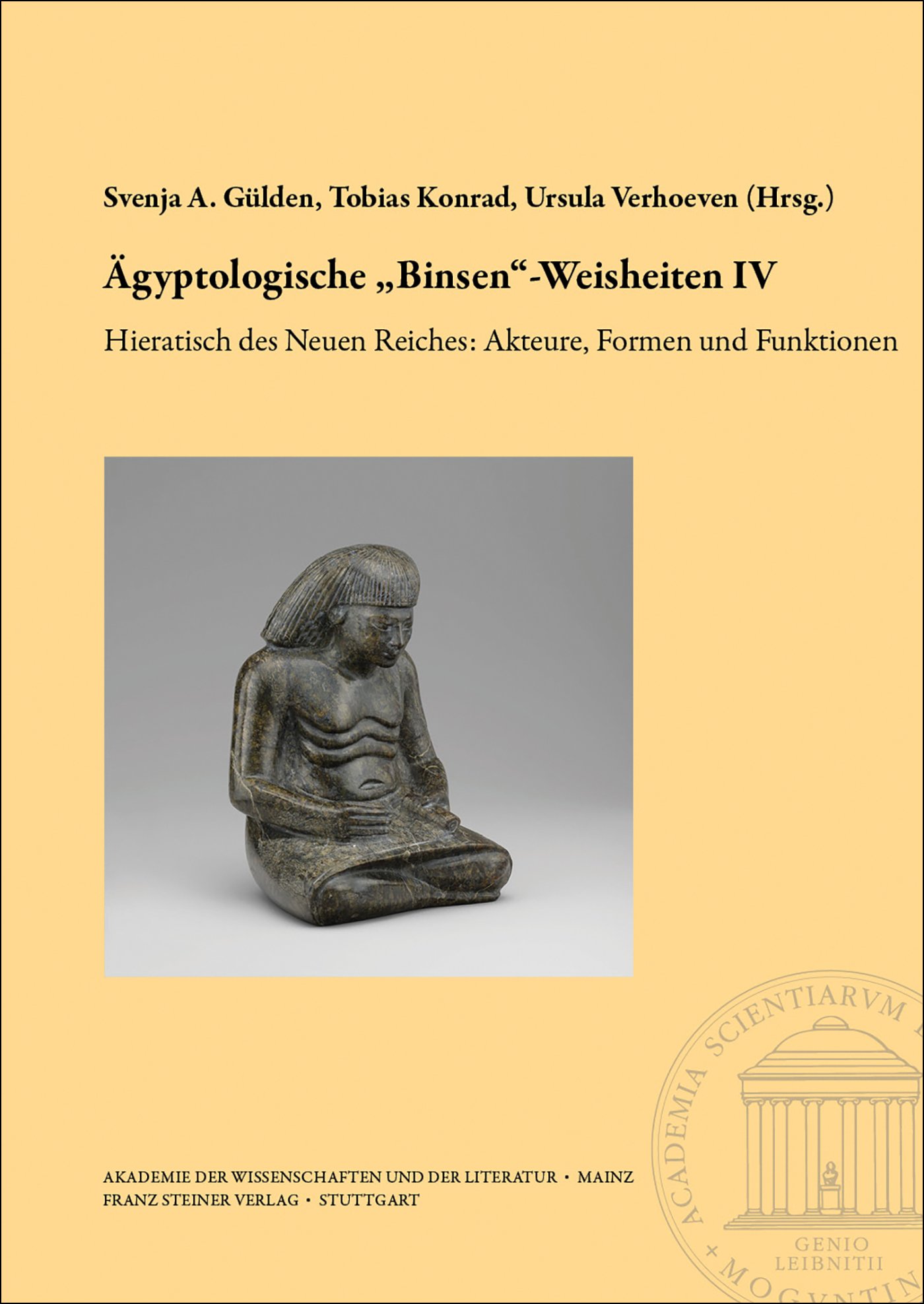 Ägyptologische „Binsen“-Weisheiten IV. Hieratisch des Neuen Reiches: Akteure, Formen und Funktionen