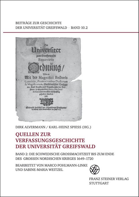 Quellen zur Verfassungsgeschichte der Universität Greifswald. Bd. 2