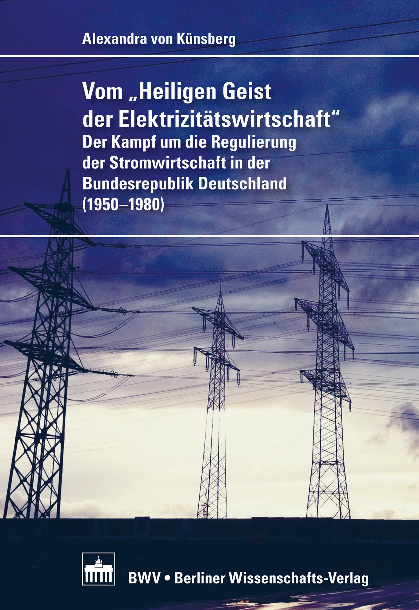 Vom "Heiligen Geist der Elektrizitätswirtschaft"