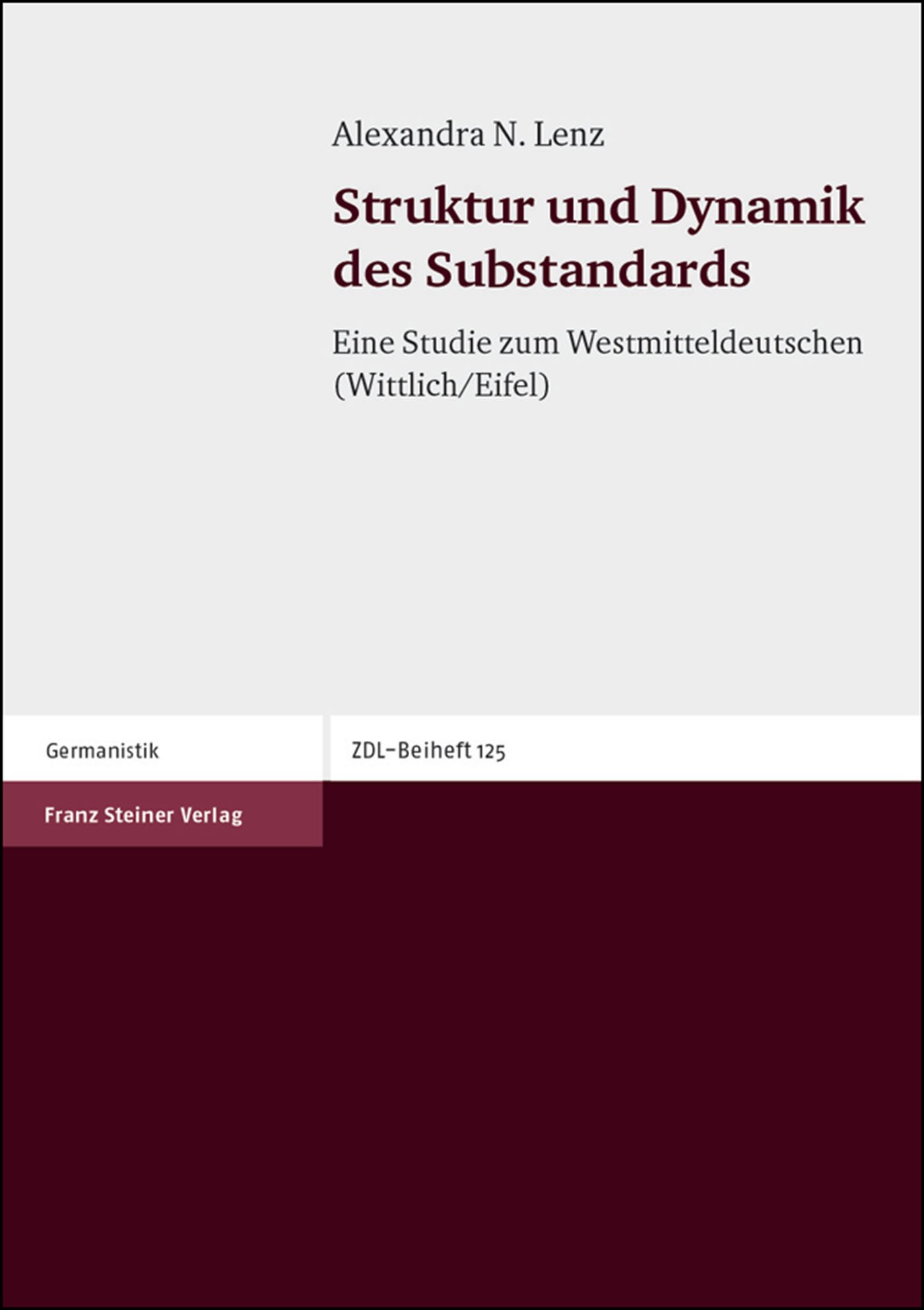 Struktur und Dynamik des Substandards