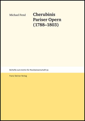 Cherubinis Pariser Opern (1788-1803)