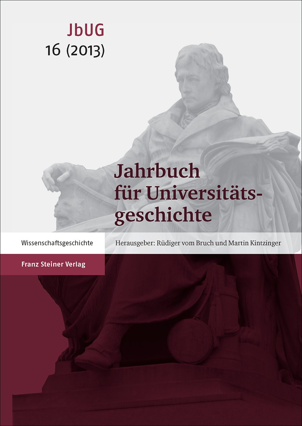 Jahrbuch für Universitätsgeschichte 16 (2013)