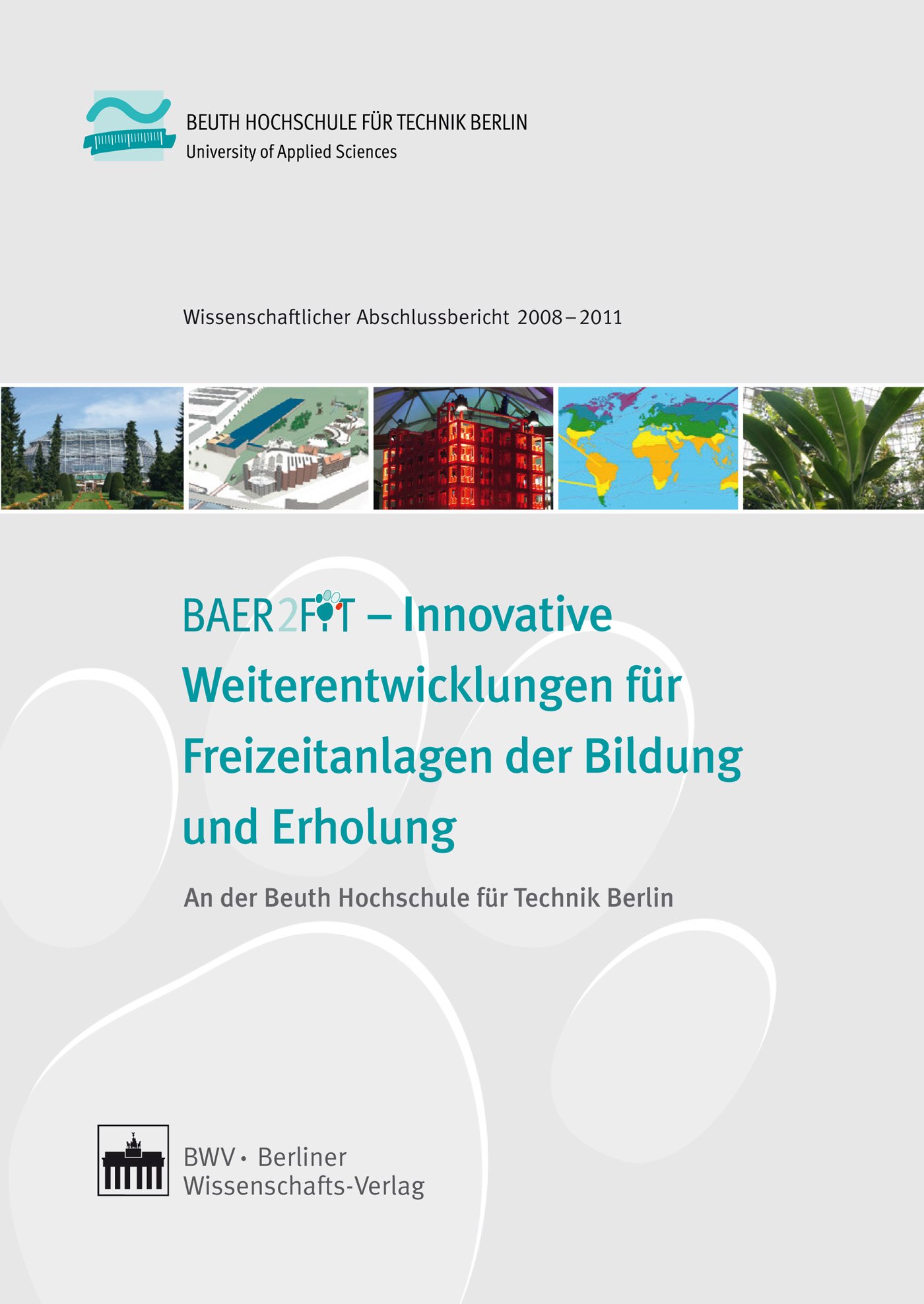 BEAR2FIT - Innovative Weiterentwicklungen für Freizeitanlagen der Bildung und Erholung