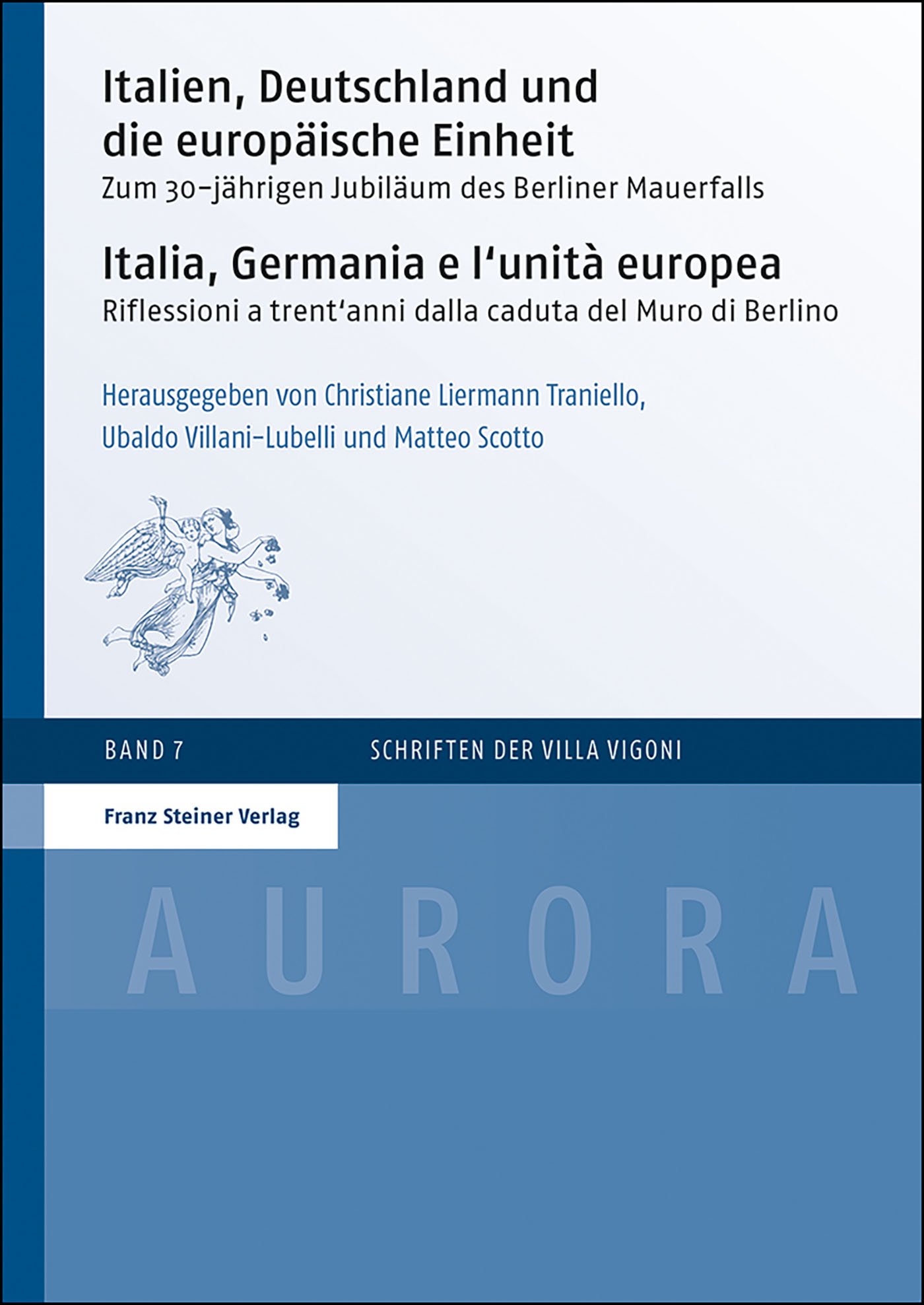 Italien, Deutschland und die europäische Einheit / Italia, Germania e l'unità europea