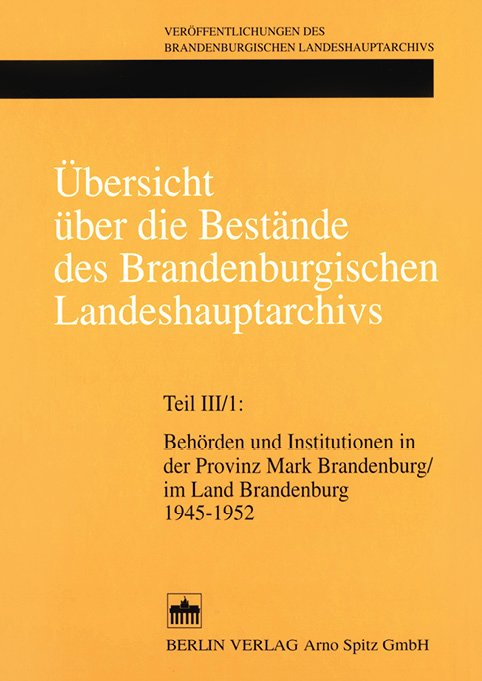 Übersicht über die Bestände des Brandenburgischen Landeshauptarchivs