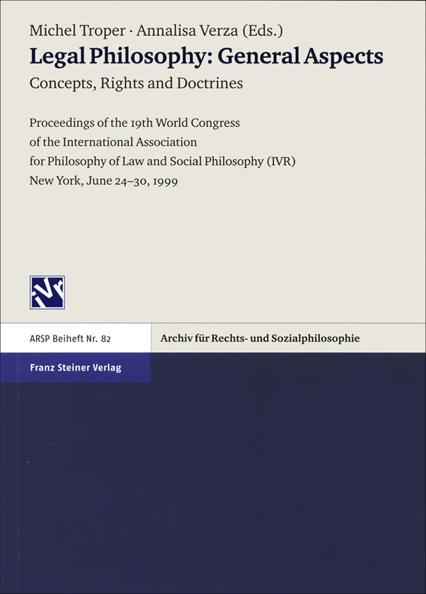 Legal Philosophy – General Aspects. Vol. 1: Concepts, Rights and Doctrines