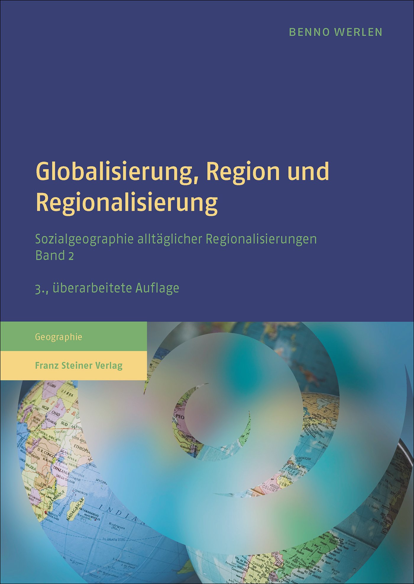 Globalisierung, Region und Regionalisierung