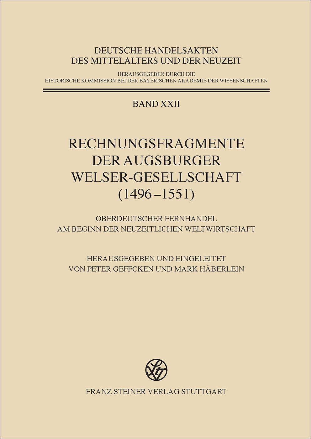 Rechnungsfragmente der Augsburger Welser-Gesellschaft (1496–1551)