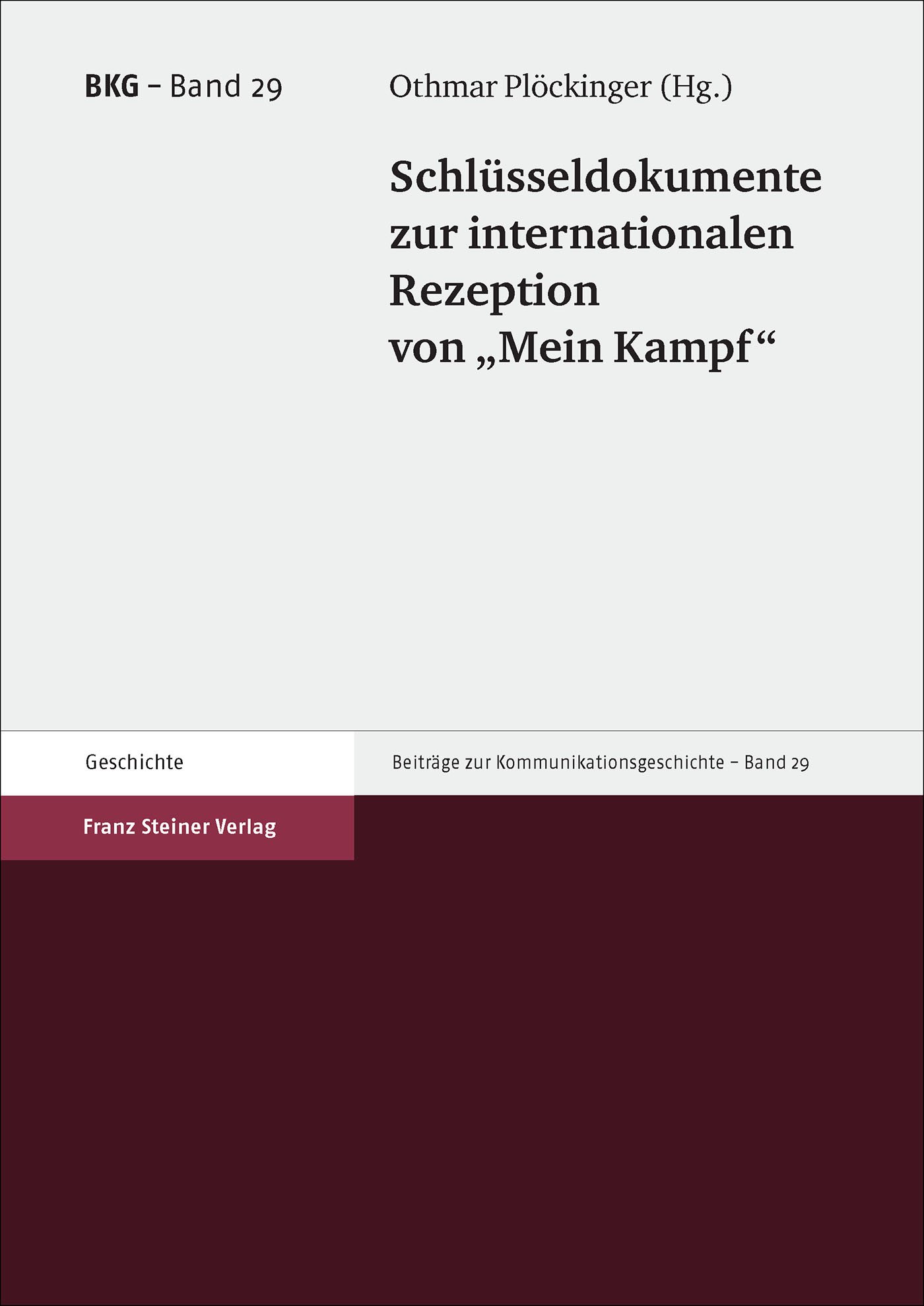 Schlüsseldokumente zur internationalen Rezeption von "Mein Kampf"